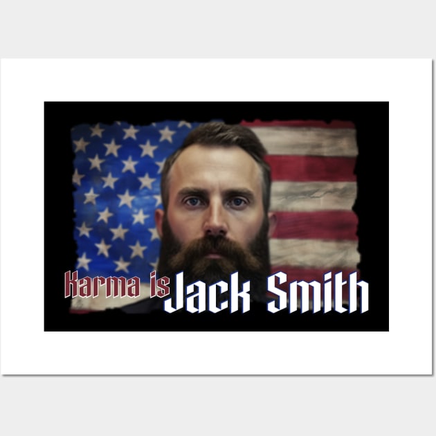 Karma is Jack Smith Wall Art by Pixy Official